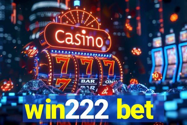 win222 bet